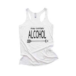 May Contain Alcohol Tank Top