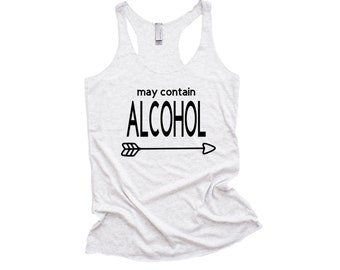 May Contain Alcohol Tank Top