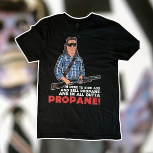 All Outta Propane” Tee