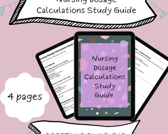 Guida allo studio per il calcolo del dosaggio infermieristico / Formule di matematica medica e velocità di flebo / Foglio di riferimento per la scuola infermieristica e la preparazione NCLEX in formato PDF