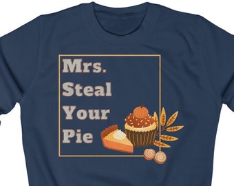 Mrs. Steal Your Pie Kids Sweatshirt, sweater, pumpkin pie, cupcake pull over, dessert sweater design for girls, thanksgiving holiday design