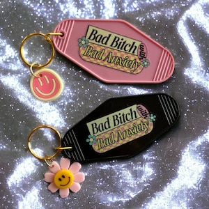 Bad Bitch With Bad Anxiety Keychain| Mental Health Keychain| Cute Keychain| Girly Keychain| Anxiety Keychain| Mental Health Awareness