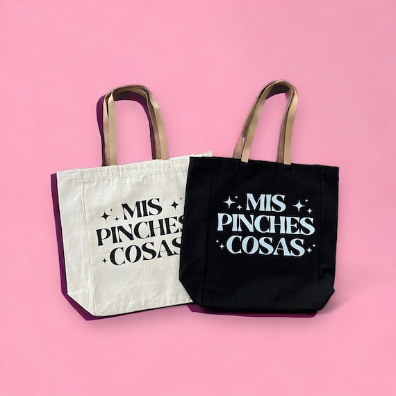 Mis Pinches Cosas Tote Bag | Mexican Tote Bag | Cute Tote Bag | Tote Bag For Latinas