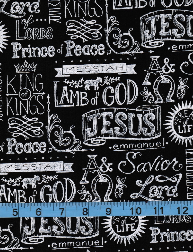 Home Decor Fabric Apparel Fabric 100/% Cotton Fabric by the Yard Crafts Quilt Fabric Religious King of Kings Chalkboard Print on Black