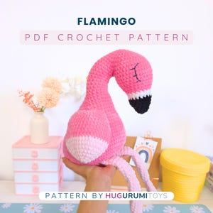 Crochet pattern - Felix the snuggle Flamingo - Amigurumi animals - Hugurumitoys