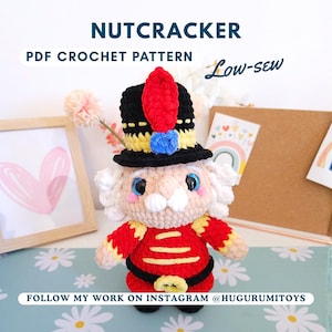 May include: A crocheted nutcracker doll with a black and yellow hat, red jacket, and white hair. The doll has blue eyes and is holding a black belt. The text on the image says "Nutcracker PDF Crochet Pattern Low-Sew".