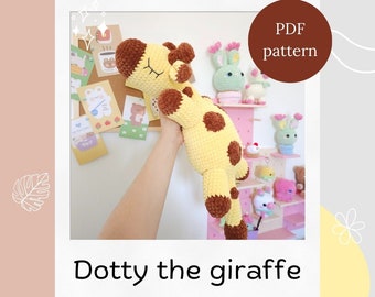 Crochet pattern - Dotty the Huggable Giraffe - Amigurumi animals - Hugurumitoys