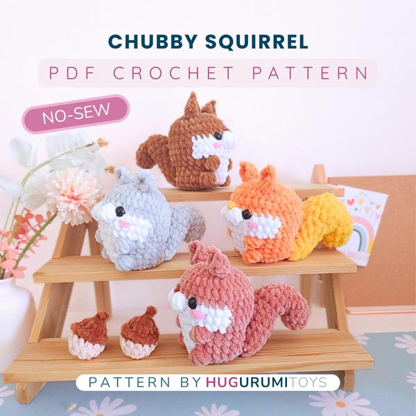 No-Sew Squirrel Crochet Pattern, Amigurumi PDF, Fast Fall Autumn Crochet Toy, Market Best Seller, Digital Download