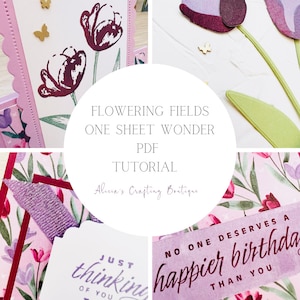 Flowering Fields One Sheet Wonder Tutorial en PDF / Tutorial de tarjetas Stampin Up / Tutorial OSW / Kit para hacer tarjetas DIY