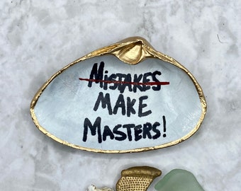 Decoupage Clam Shell, Mistakes Make Masters Decor, Life Lessons, Trinket Dish