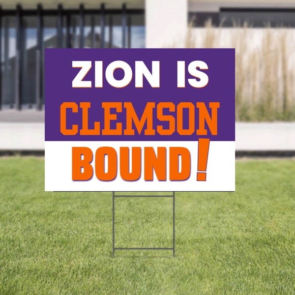 Clemson Bound Sign Clemson University Tigers Bound Clemson Sign Senior Graduation College Bound Graduation Sign College Gift- 24 in x 18 in