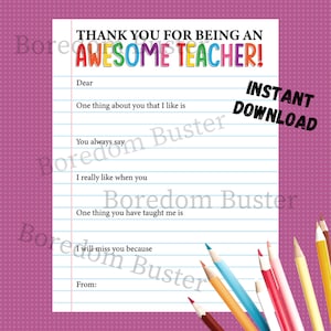 May include: Printable thank you card for a teacher. The card has a lined background with the text "Thank you for being an Awesome Teacher!" in rainbow colors. The card has fill-in-the-blank lines for students to write about their teacher. The text "Instant Download" is in the top right corner.