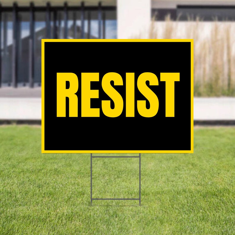 RESIST Yard Sign Pro Black Resistance Sign Black Pride Etsy