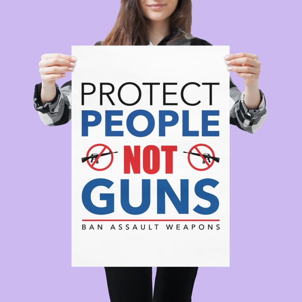 Gun Reform Protest Poster | Protect People Not Guns Protest Sign | Gun Control Sign PRINTABLE | Anti Gun Protest Sign | Instant Download