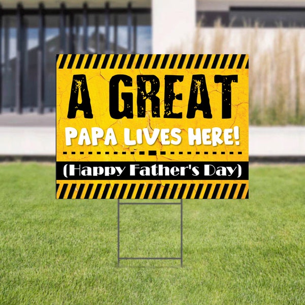 Papa Father's Day Yard Sign | Great PAPA Outdoor Sign | Honk for My Dad |  24 inch x 18 inch Yard Sign | Neighborhood Sign