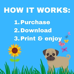 May include: How it works: Purchase, download, and print & enjoy. Illustration of a pug dog standing in green grass with a sunflower and butterflies in the background.
