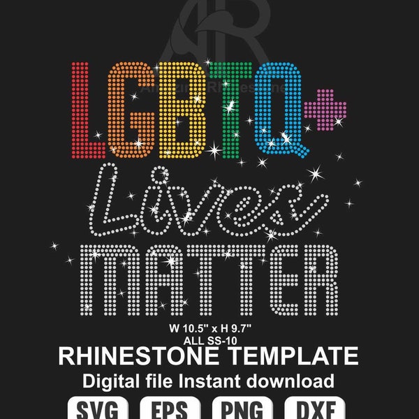 LGBTQ Lives Matter, Pride Month Bling Rhinestone template, instant download file