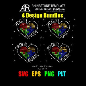 May include: Four digital designs of a heart with a puzzle piece inside, surrounded by rhinestones. The heart is red, yellow, green, and blue. The text "Proud" is written around the heart. The designs are 4.9 inches wide and 4.2 inches high. The designs are available in SVG, EPS, PNG, and PLT formats.