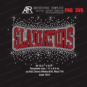 Puede incluir: Una plantilla digital de pedrería con la palabra GLADIATORS en piedras rojas y un contorno de piedras blancas. El diseño incluye estrellas y texto que indica 10,5 pulgadas de ancho por 8 pulgadas de alto, con un total de 1657 piedras utilizadas.