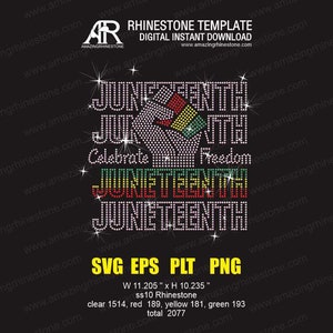 Juneteenth Celebrate Freedom strass modello camicia bling, file di download istantaneo digitale, svg plt eps png