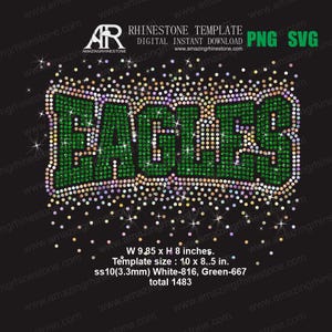 Puede incluir: Un diseño de plantilla digital de pedrería con la palabra "EAGLES" en pedrería verde. El diseño incluye acentos brillantes y el texto "RHINESTONE TEMPLATE DIGITAL INSTANT DOWNLOAD PNG SVG". El tamaño de la plantilla es de 25,4 x 21,6 cm.