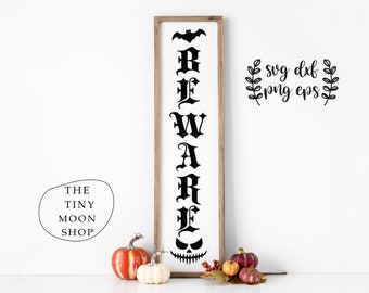 Halloween Porch Sign svg, Beware Sign svg, Welcome Sign svg, Halloween Vertical Sign svg, Halloween, Cricut, Silhouette, svg, png, Clipart