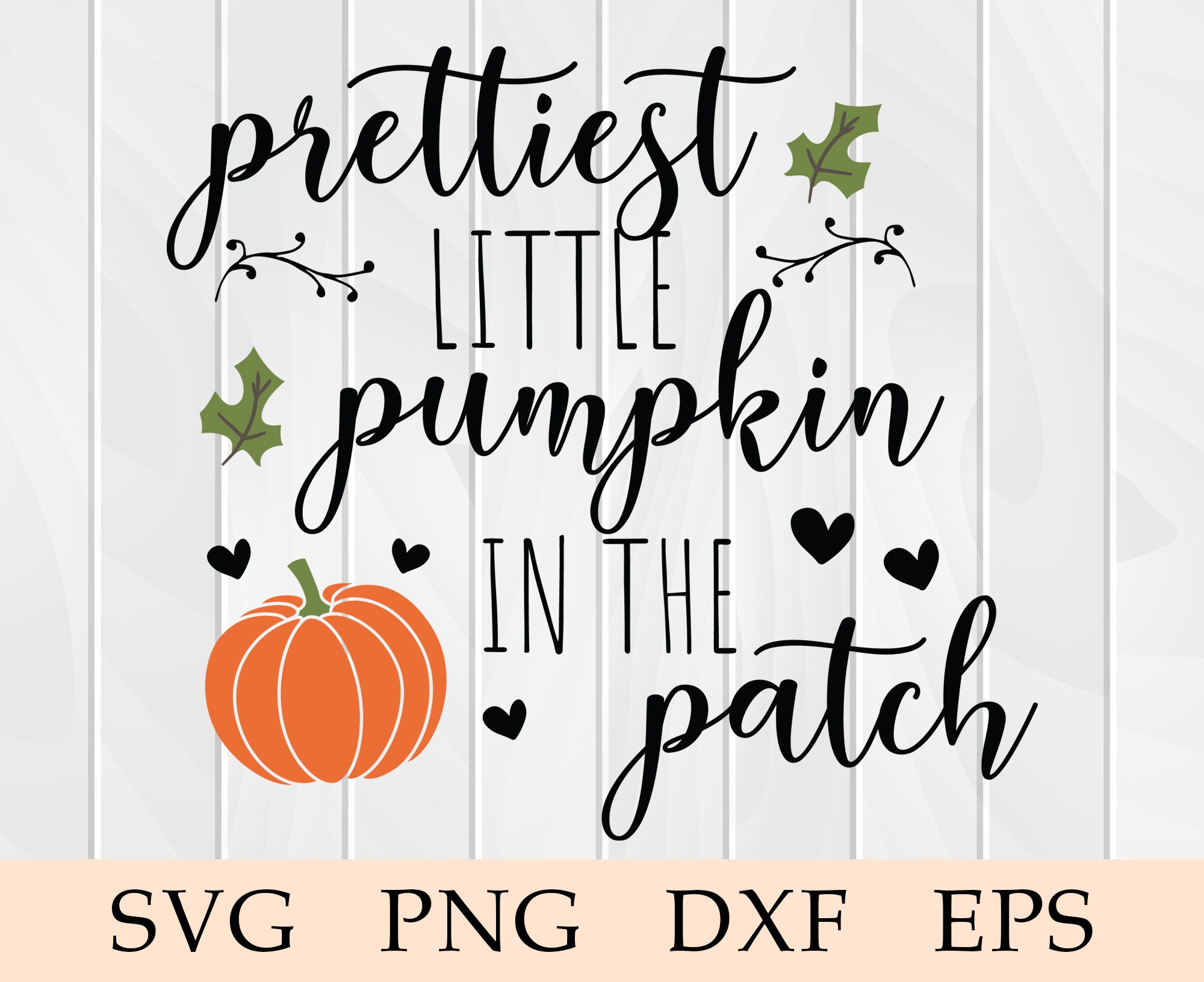 Prettiest Pumpkin in the Patch svg, Prettiest Little Pumpkin in the Patch svg, eps, png, Cricut, Silhouette, Vector, Cut File, Clip Art