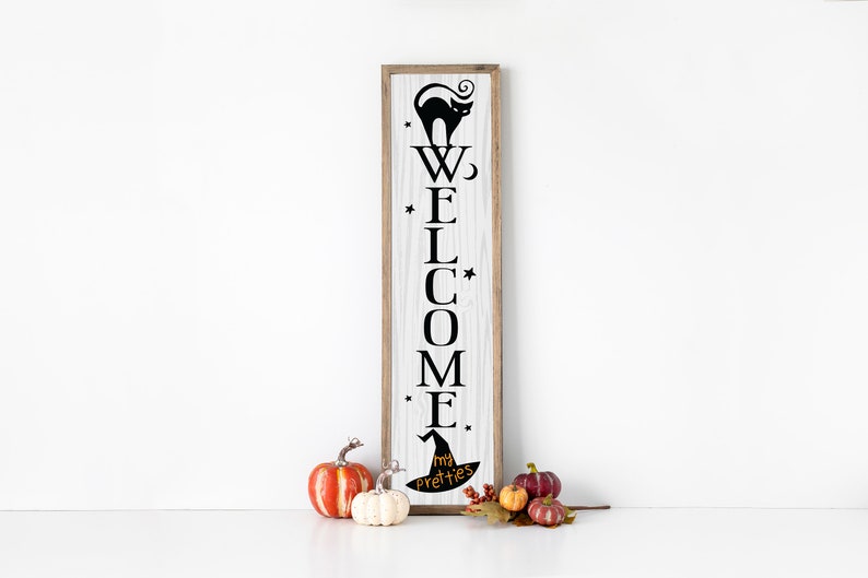 Halloween Porch Sign Svg, Welcome My Pretties Sign Svg, Halloween ...