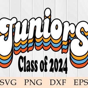 Junior Svg, Junior Class Svg, Junior Class 2024 Svg, Juniors Class of ...