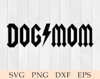 Dog Mom svg, ACDC Font, svg, eps, png, dxf, Cool Rock Dog Mom, Rock Font, Dog Mom Lightning Bolt, Cricut, Digital Download, Vinyl Cut File