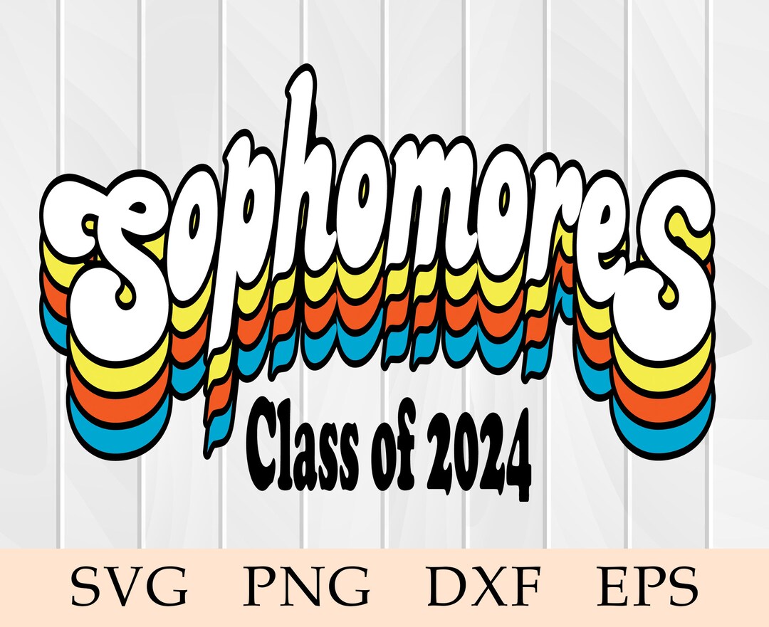 Sophomore Svg Sophomore 2024 Svg. Sophomore Class of 2024 Etsy Australia