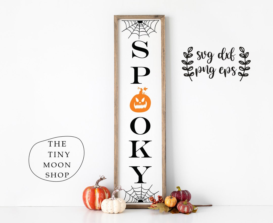 Halloween Porch Sign Svg, Spooky Sign Svg, Halloween Vertical Sign Svg ...