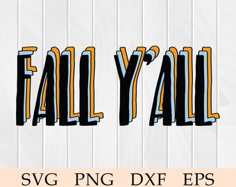 Fall Yall svg, Fall Yall png, Fall Yall Sign, Fall Yall T-Shirt, Decor, Cricut File, Download, svg, png, eps, Vector, Clip Art, Retro