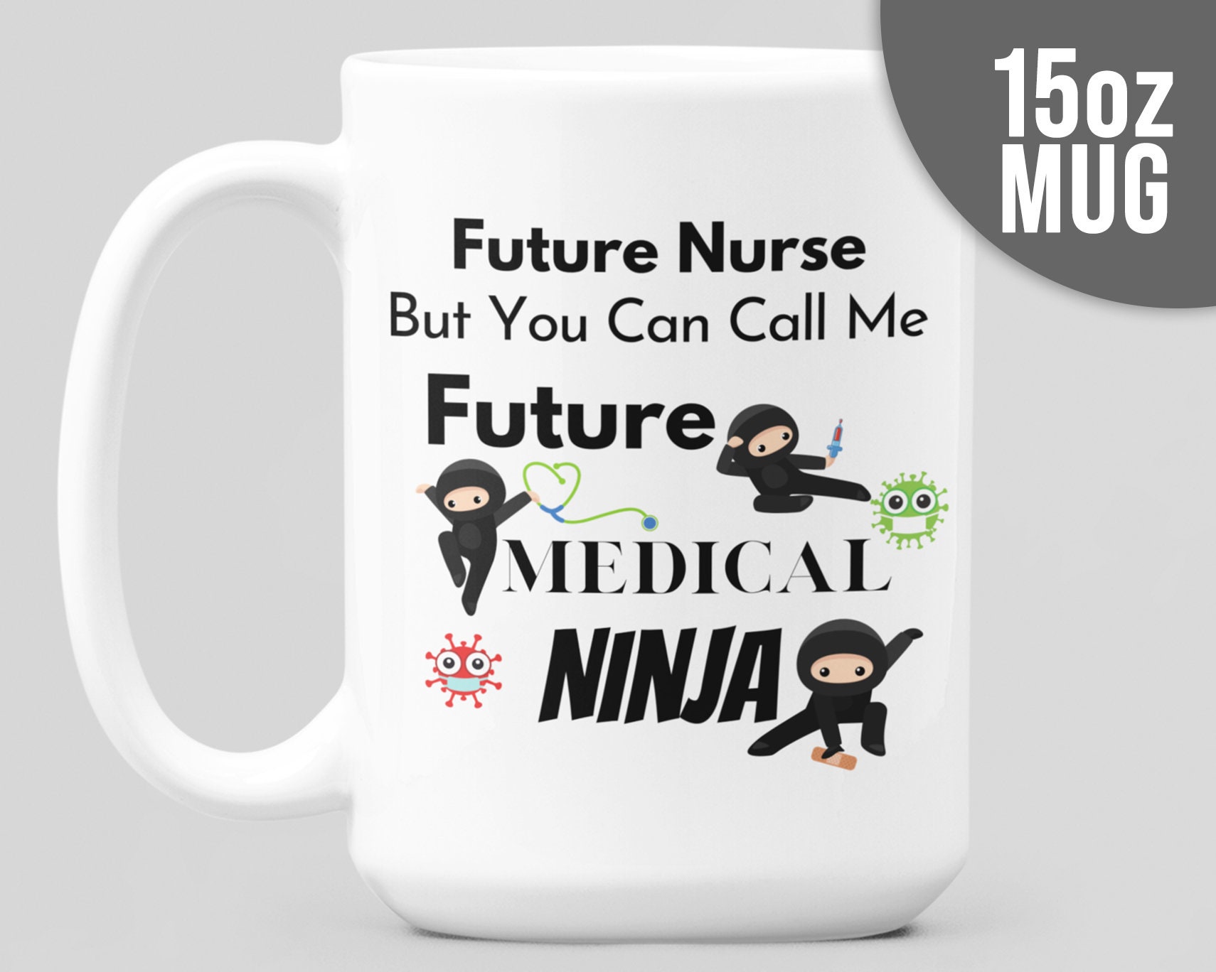 Future Nurse Gift 15oz White Ceramic Coffee Mug but You - Etsy