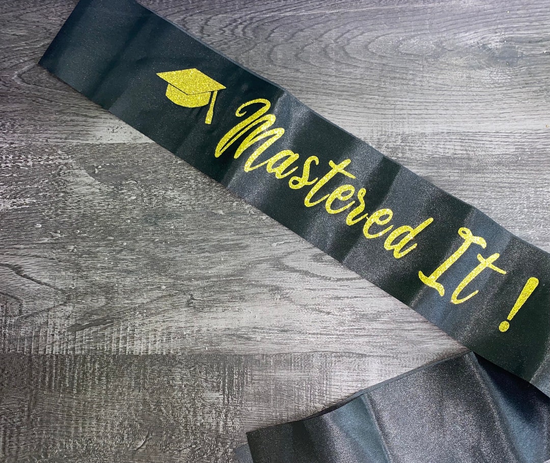 Graduation Sash Sashes Graduate Mastered It Masters Etsy