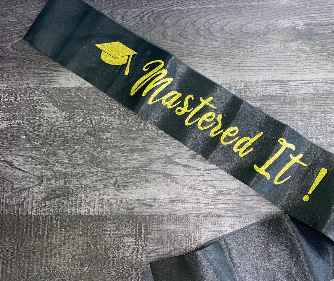 Graduation Sash Sashes Graduate Mastered It Masters Etsy