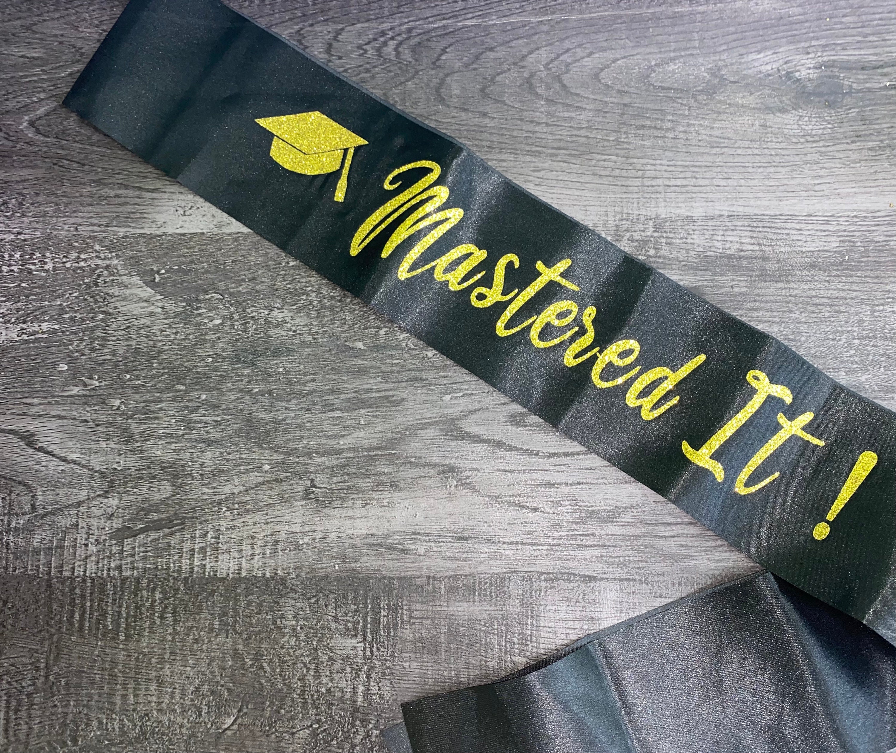 Graduation Sash Sashes Graduate Mastered It Masters Etsy