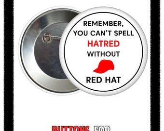 You Can't Spell HATRED Without RED HAT