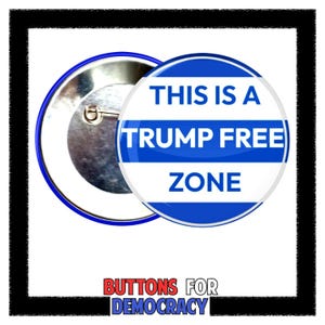 This Is A TRUMP FREE Zone