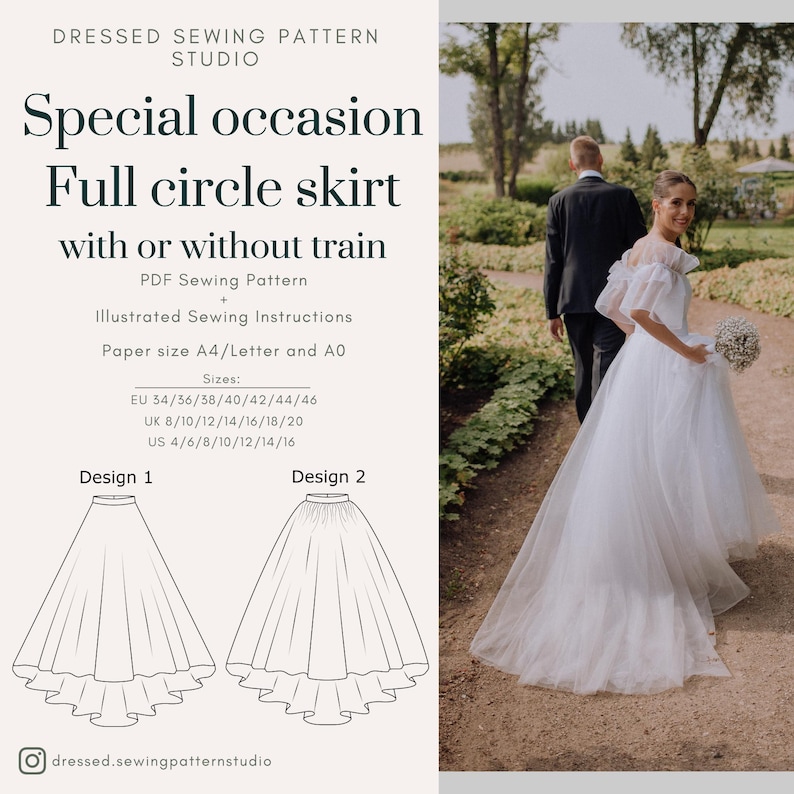 May include: A PDF sewing pattern for a full circle skirt with or without a train. The pattern includes illustrated instructions and is available in sizes EU 34-46, UK 8-20, and US 4-16. The pattern is shown on a white skirt with a train.