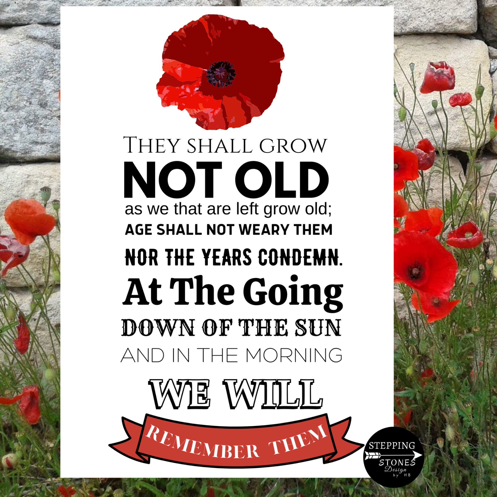 We Will Remember Them, Anzac Day 2021, Anzac Day Print, in Memory Of,  Fallen Soldier, Red Poppy, Remembrance Day, the Ode, Pay Respects, - Etsy, image size:2000x2000