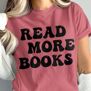 Read More Books Svg Png Designs Teacher Shirt Svg, Digital Download Motivational Wall Art Reading Quote Instant Download