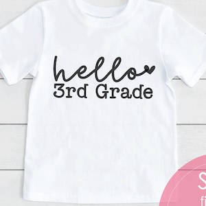 Hello 3rd Grade Shirt SVG: Back To School Cut File (Digital Download)