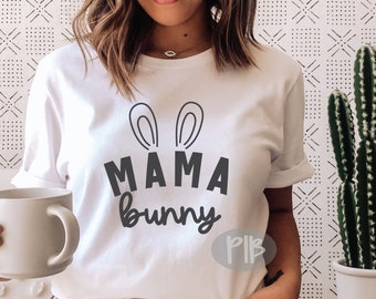Happy Easter svg, Mama Bunny svg, Mom Easter Shirt, Easter svg Adult, Kids, Easter svg Files for Cricut Silhouette, Easter svg for Girls