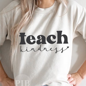 Teach Kindness Svg Png | School Teacher Shirt Idea | Teacher Appreciation Mug Svg | Back To School | Sublimation | Cricut Cut File