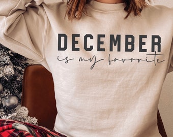 Dezember ist mein Favorit SVG: Winter Shirt Design (Digitaler Download)