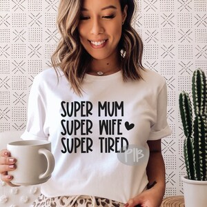 Super maman, super femme, super fatigué SVG, maman SVG, maman svg, svg maman, fichiers svg Cricut, fichier de coupe numérique & PNG