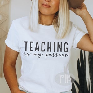 La enseñanza es mi pasión svg, Mejor maestro svg, Apreciación del maestro, Camisa de maestro svg, Regalo de maestro, Nacido para enseñar, Cortar archivos para Cricut