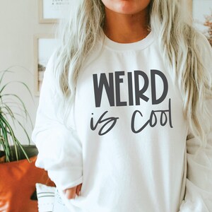 Weird Is Cool SVG, Frauenpower, Liebe svg, Starke Frauen SVG, Stärke, Mom SVG png, ermächtigte Frauen, starke Mutter svg, DIgital Download
