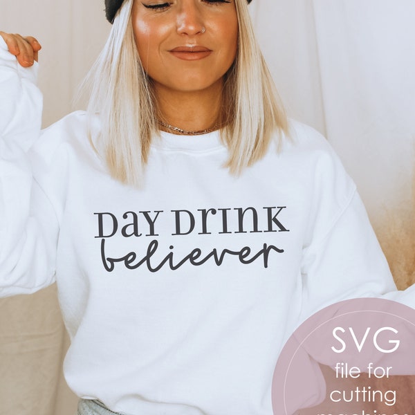 Archivo SVG "Day Drink Believer": Divertido corte de verano (descarga digital)